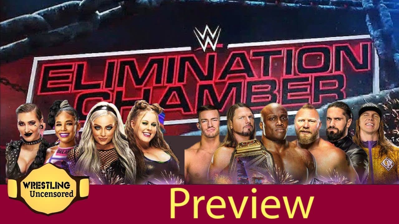 Wrestling Uncensored EP. 575: Elimination Chamber preview