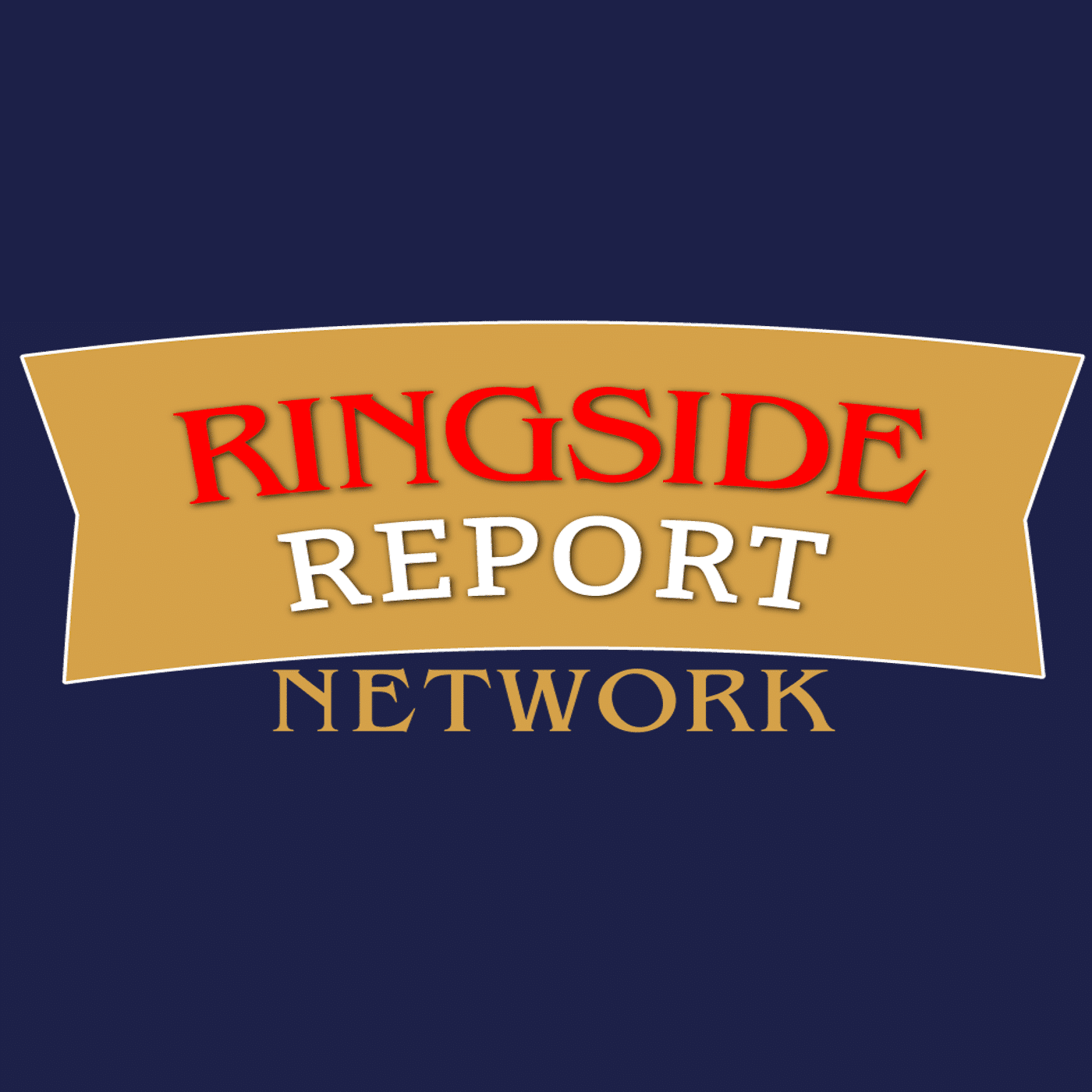 Ringside Report Network