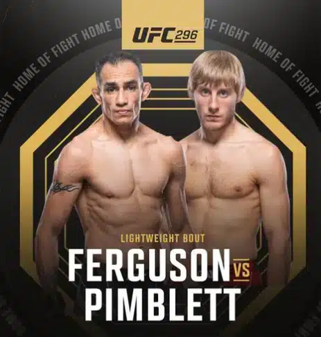 Why is Tony Ferguson Fighting Pimblett at UFC 296 poster