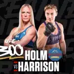 Kayla Harrison against Holly Holm is a UFC 300 fight card addition and they are pictured here in a thumbnail