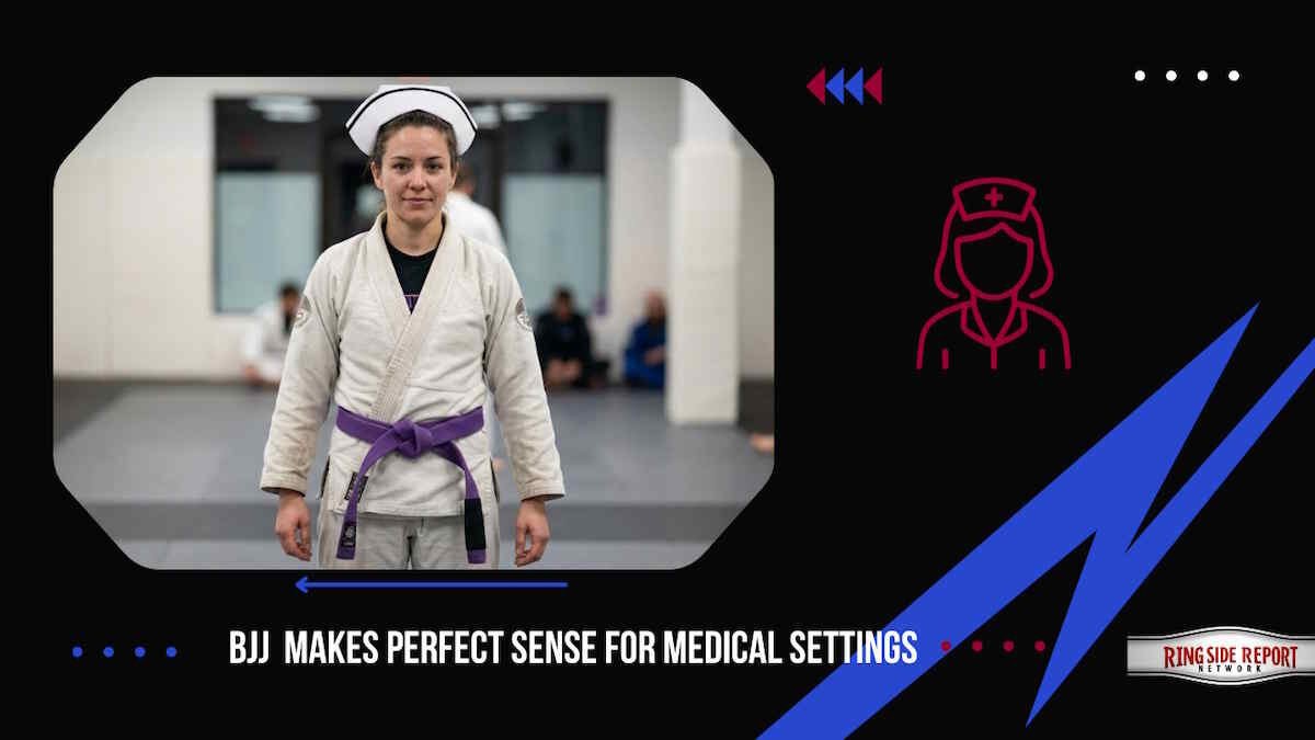Why Nurses Are Learning BJJ to Fight Back Against Violent Patients
